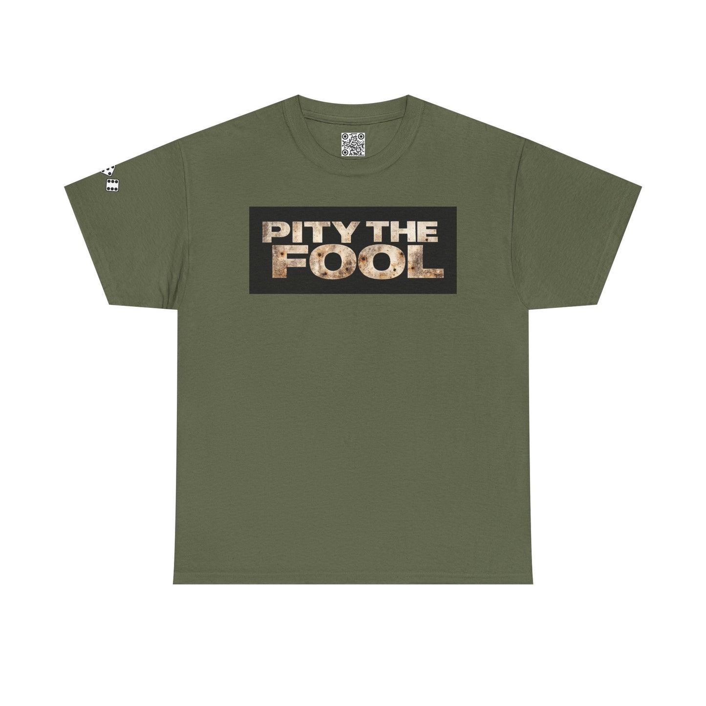 Pity the Fool Tee