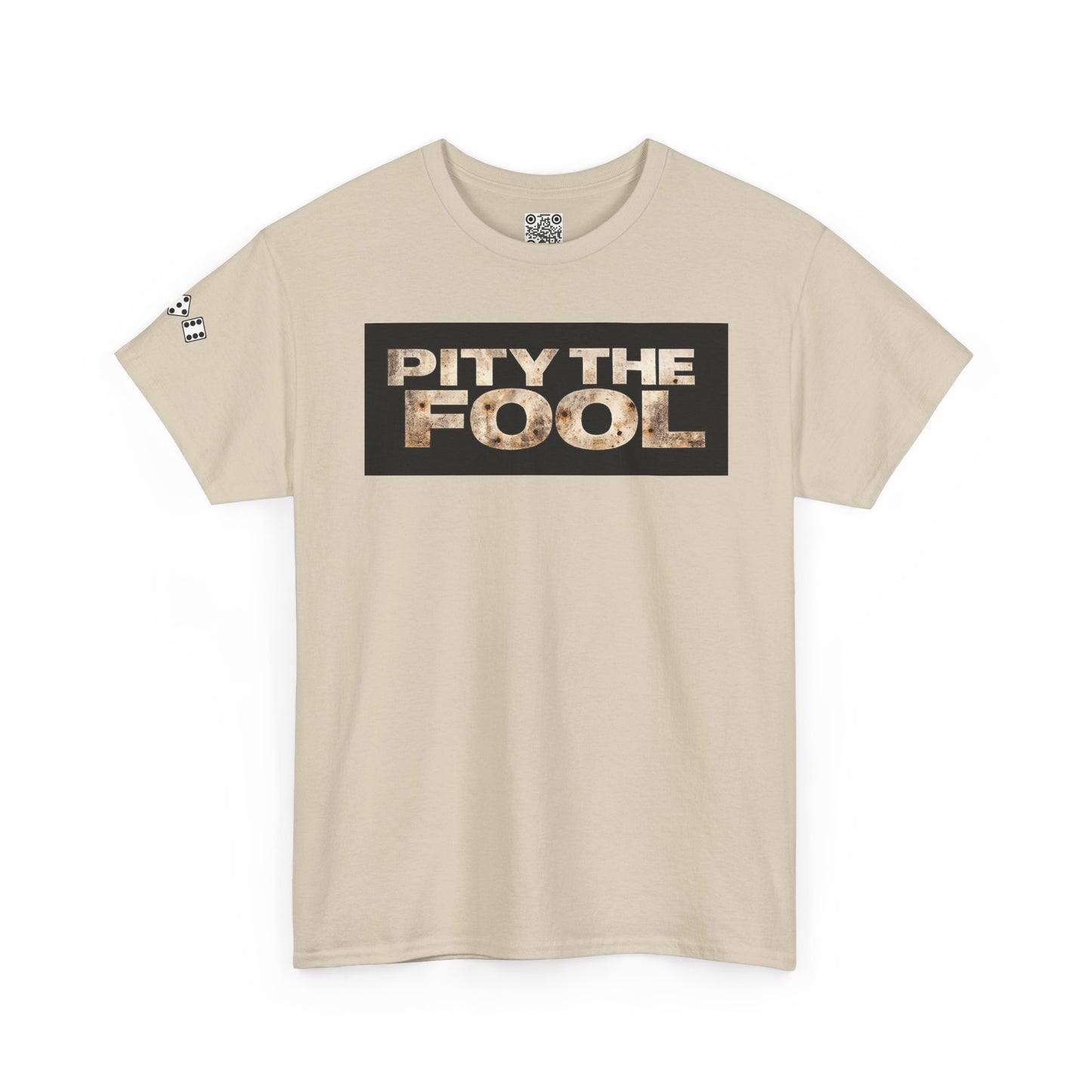 Pity the Fool Tee v04