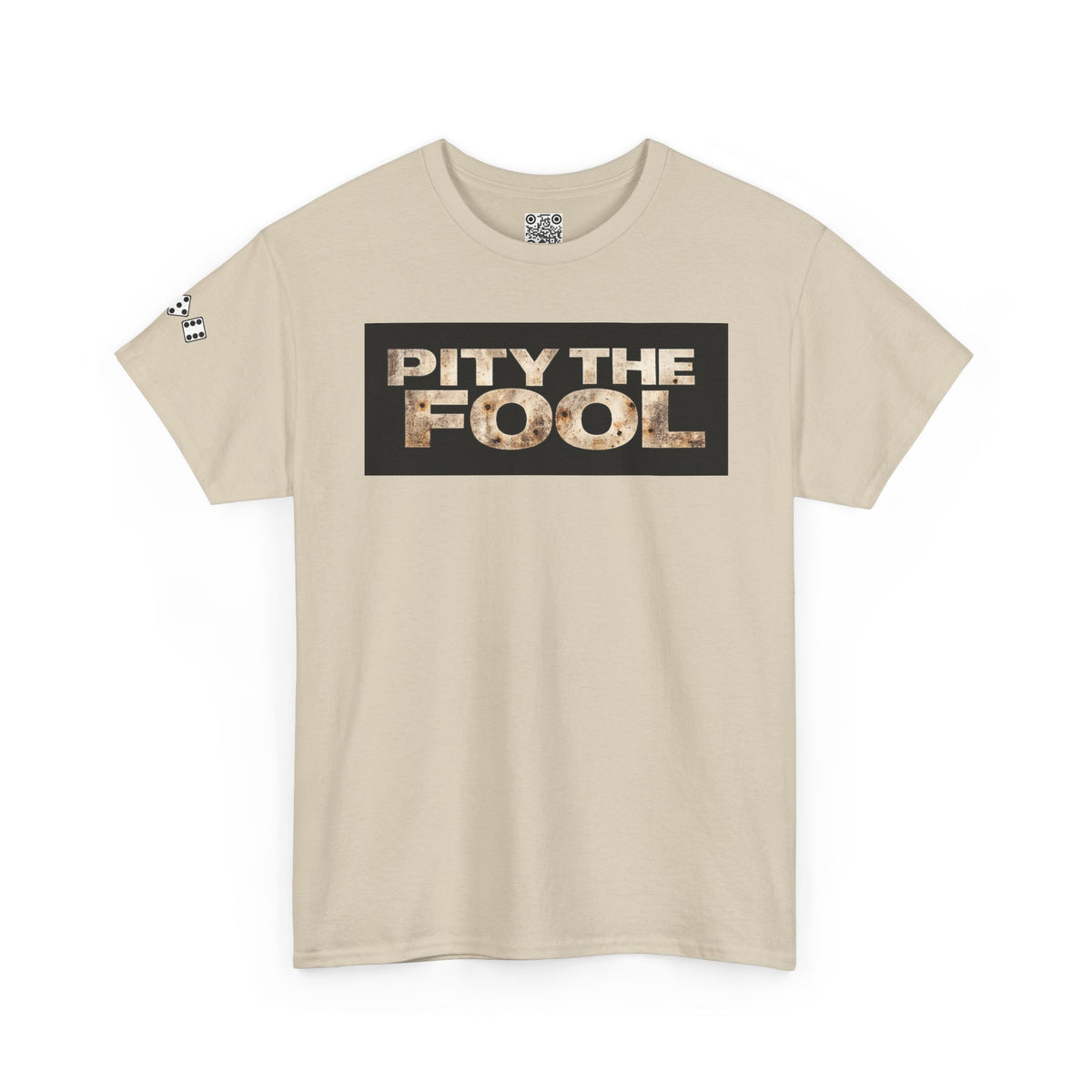Pity the Fool Tee