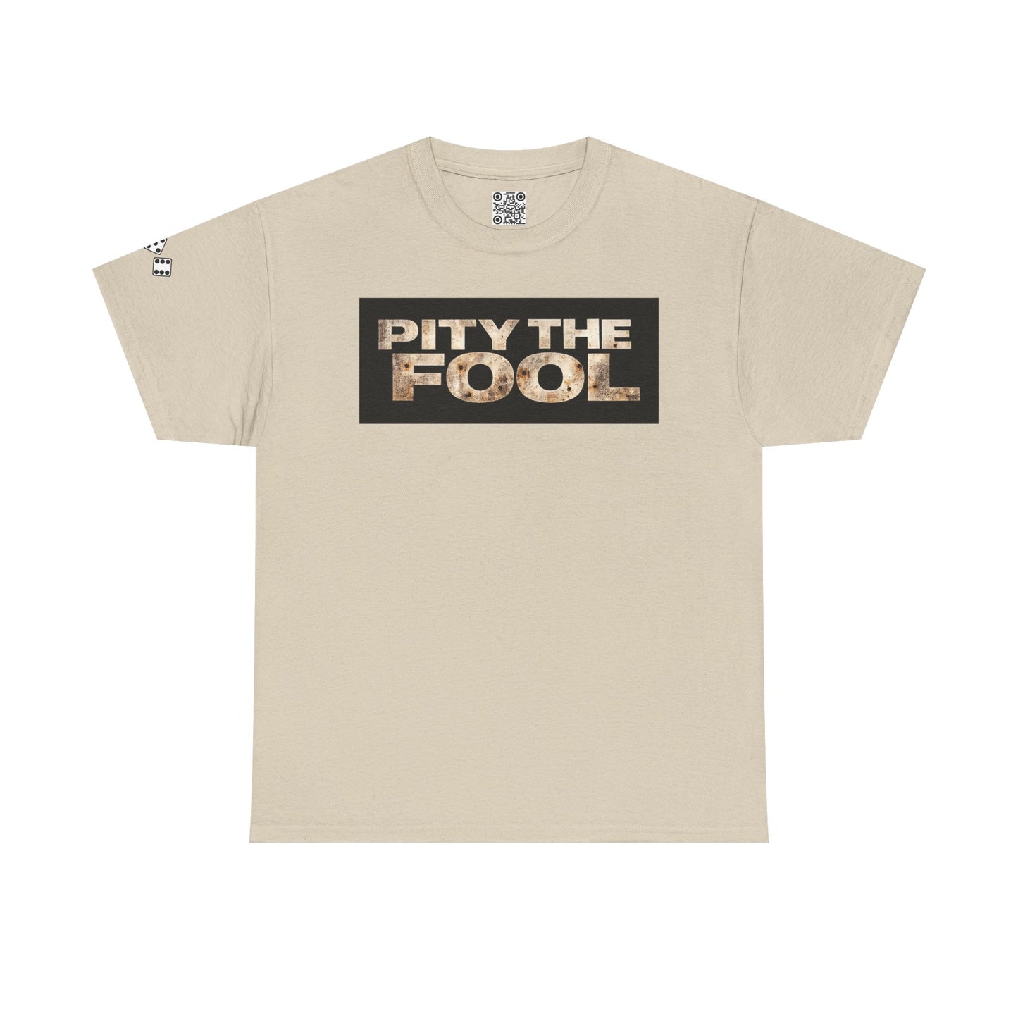 Pity the Fool Tee v01