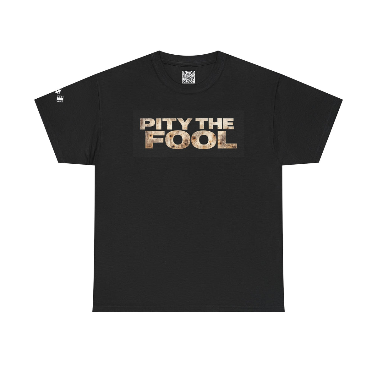 Pity the Fool Tee v04