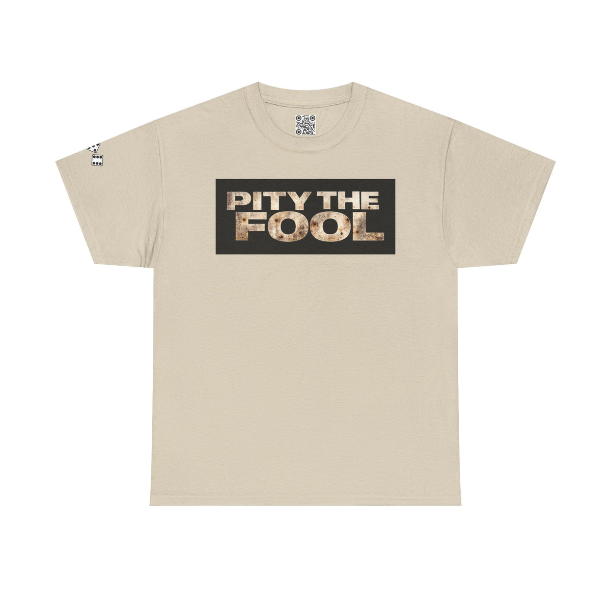 Pity the Fool Tee v04